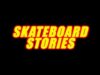 JACOB RODRIGUE – SKATEBOARD STORIES 1995 COMING SOON