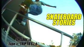 SKATEBOARD STORIES – Episode 14 – Tape # “TRIP TO SLO”