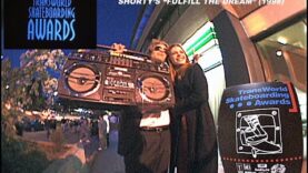 TRANSWORLD SKATEBOARDING AWARDS 1999 – FULFILL THE DREAM – SHORTY’S SKATEBOARDS TEAM SWEEP*
